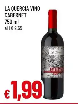 Famila LA QUERCIA VINO CABERNET offerta
