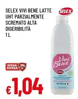 Famila SELEX VIVI BENE LATTE UHT PARZIALMENTE SCREMATO ALTA DIGERIBILITÀ 1 L offerta