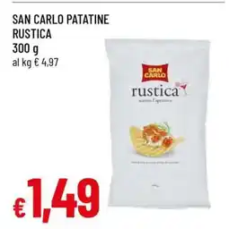Famila SAN CARLO PATATINE RUSTICA offerta