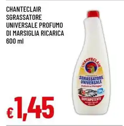 Famila CHANTECLAIR SGRASSATORE UNIVERSALE PROFUMO DI MARSIGLIA RICARICA 600 ml offerta