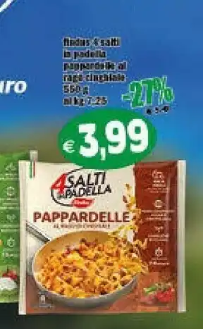 Il Castoro Supermercati Findus - 4 salti in padella pappardelle al ragù di cinghiale offerta