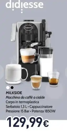 Unieuro MILKSIDE Macchina da caffè a cialde offerta