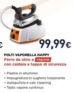 Unieuro Polti vaporella happy ferro da stiro a vapore offerta