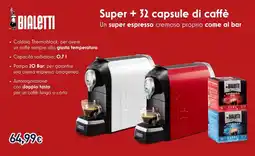 Unieuro Bialetti Super + 32 capsule di caffè offerta