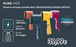 Unieuro Pure Pop stiratore verticale portatile offerta
