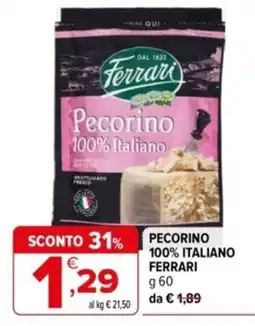 Iperal Pecorino 100% Italiano Ferrari offerta