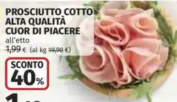 Coop Superstore Prosciutto cotto cuor di piacere offerta