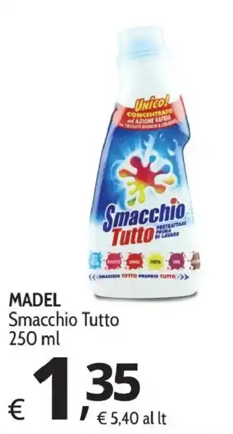MADEL Smacchio Tutto