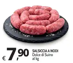 Primo Prezzo Salsiccia a nodi Dolce di Suino offerta
