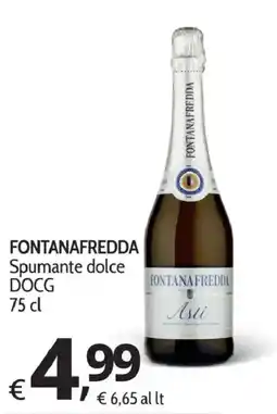 Primo Prezzo Fontanafredda Spumante dolce DOCG offerta