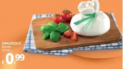 Primo Prezzo Sanguedolce Burrata offerta