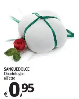 Primo Prezzo Sanguedolce Quadrifoglio offerta