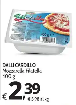 Primo Prezzo Dalli Cardillo Mozzarella Filatella offerta