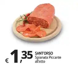 Primo Prezzo Sant'Orso Spianata Piccante offerta