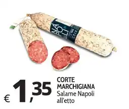 Primo Prezzo Corte Marchigiana Salame Napoli offerta