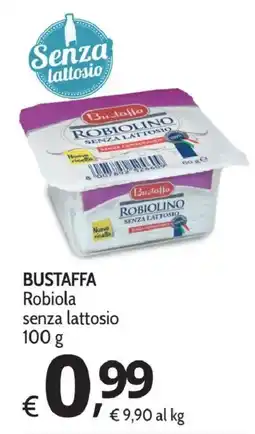 Primo Prezzo Bustaffa Robiola senza lattosio offerta