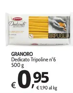 Primo Prezzo Granoro Dedicato Tripoline offerta