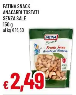 Famila Superstore Fatina snack anacardi tostati senza sale offerta