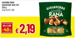 Famila Superstore Gioiaverde Giovanni Rana offerta