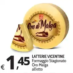 Primo Prezzo Formaggio Stagionato Oro Malga offerta