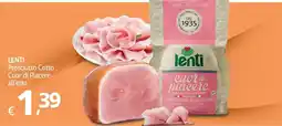 Primo Prezzo Prosciutto Cotto Cuor di Piacere offerta