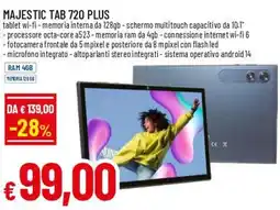 Famila Superstore Majestic Tab 720 Plus offerta