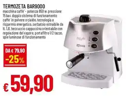Famila Superstore Termozeta Bar9000 offerta
