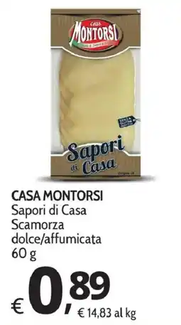 Primo Prezzo Casa Montorsi Sapori di Casa Scamorza dolce/affumicata offerta