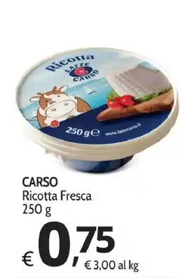 Primo Prezzo Carso Ricotta Fresca offerta