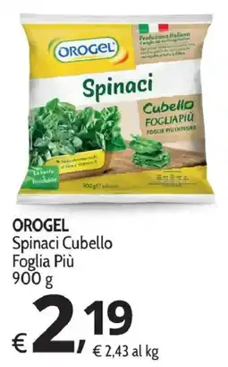 Primo Prezzo Orogel Spinaci Cubello Foglia Più offerta