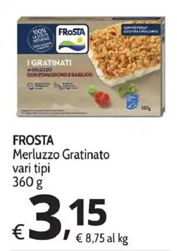 Primo Prezzo Frosta Merluzzo Gratinato offerta