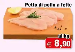 Magazzini Smart Petto di pollo a fette offerta