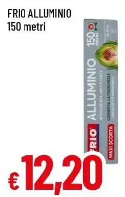 Famila Superstore Frio alluminio offerta