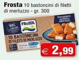 Magazzini Smart Frosta 10 bastoncini di filetti di merluzzo offerta