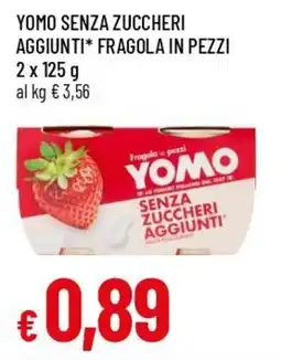 Famila Superstore Yomo senza zuccheri aggiunti fragola in pezzi offerta
