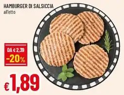 Famila Superstore Hamburger di salsiccia offerta