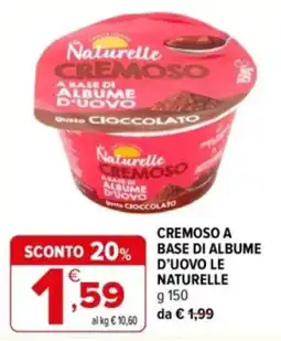 Iperal Cremoso a base di albume d'uovo le Naturelle offerta
