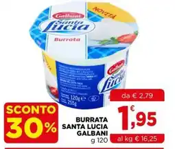 Gran mercato Burrrata Santa Lucia Galbani offerta