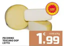 SpesaPiù Supermercati Pecorino Toscano DOP L'Etto offerta