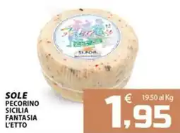 SpesaPiù Supermercati Sole pecorino sicilia fantasia l'etto offerta