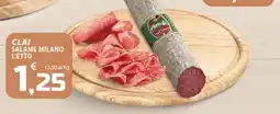 SpesaPiù Supermercati Clai Salame Milano offerta
