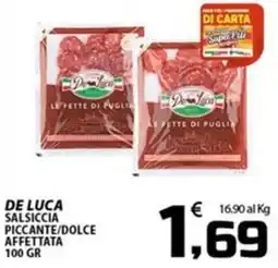 SpesaPiù Supermercati De Luca Salsiccia Affettata offerta