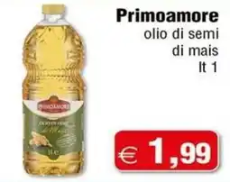 Magazzini Smart Primoamore olio di semi di mais offerta