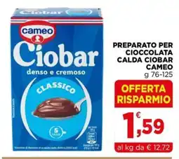Gran mercato Cameo preparato per cioccolata calda ciobar offerta