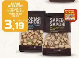 SpesaPiù Supermercati Saper di sapori pistacchi tostati salati offerta
