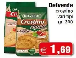 Magazzini Smart Delverde Crostino dorato offerta