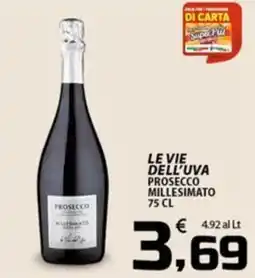 SpesaPiù Supermercati Le vie dell'uva prosecco millesimato offerta