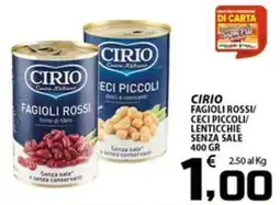 SpesaPiù Supermercati Cirio fagioli rossi/ceci piccoli/lenticchie offerta
