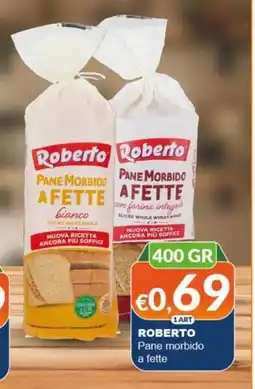 Mister Risparmio Roberto Pane morbido a fette offerta