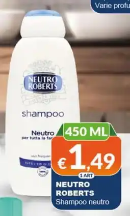Mister Risparmio Neutro Roberts Shampoo neutro offerta